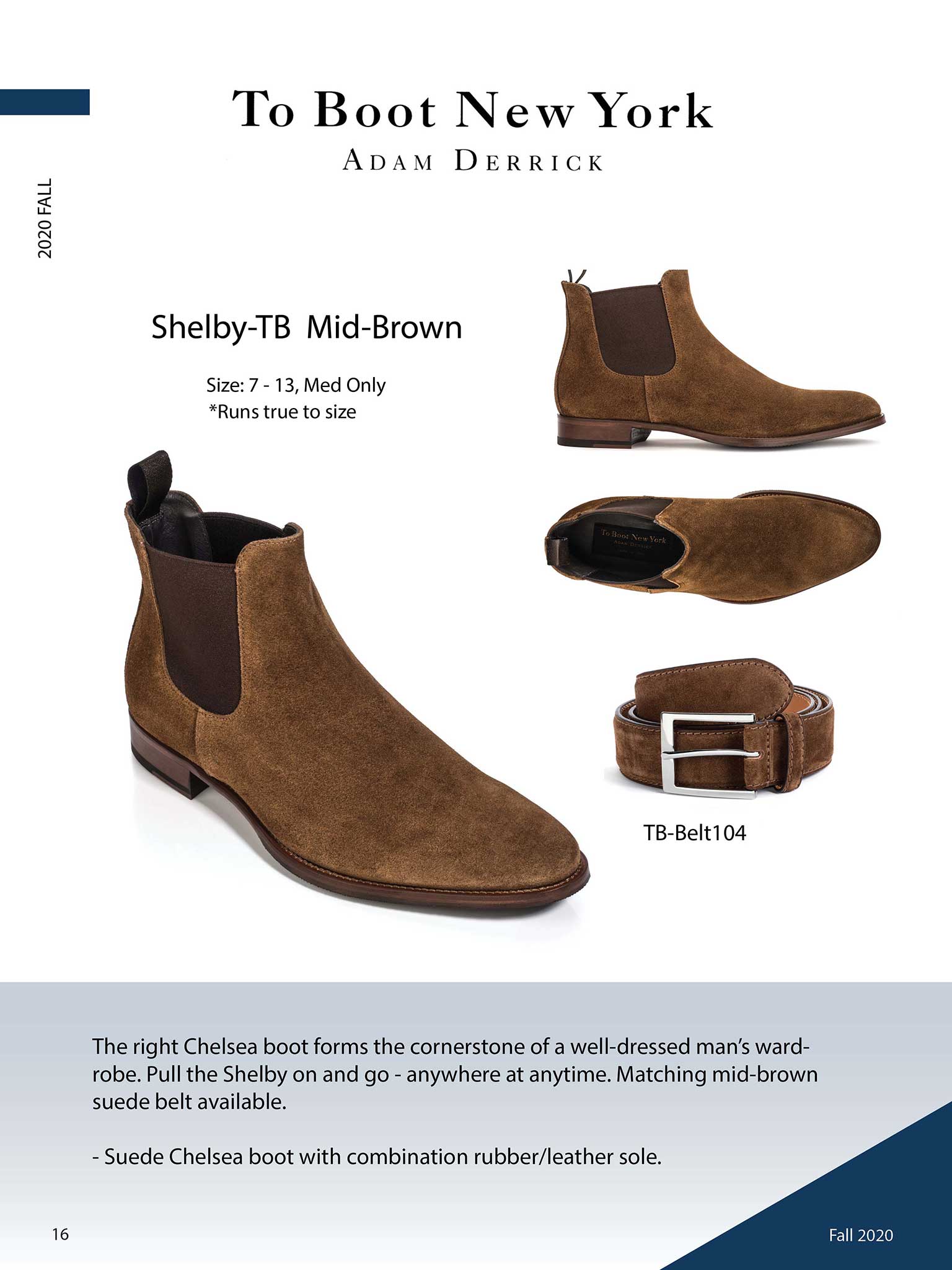 To Boot New York                                                                                                                                                                                                                                          , Shelby in Mid-Brown by To Boot New York